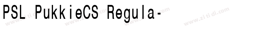PSL PukkieCS Regula字体转换